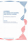 Research paper thumbnail of Learning in a world of cultural and social change: Interdisciplinary perspective