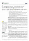 Research paper thumbnail of HIV-Related Knowledge and Practices among Asian and African Migrants Living in Australia: Results from a Cross-Sectional Survey and Qualitative Study