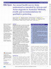 Research paper thumbnail of Are sexual health survey items understood as intended by African and Asian migrants to Australia? Methods, results and recommendations for qualitative pretesting