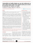 Research paper thumbnail of Vulnérabilité des familles dirigées par une mère adolescente ou jeune adulte faisant l'objet d'une enquête menée par un service de protection de l'enfance au Canada