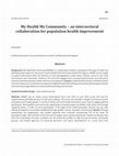 Research paper thumbnail of My Health My Community – an intersectoral collaboration for population health improvement