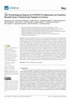 Research paper thumbnail of The Psychological Impact of COVID-19 Admission on Families: Results from a Nationwide Sample in Greece