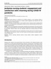 Research paper thumbnail of Jordanian nursing students’ engagement and satisfaction with e-learning during COVID-19 pandemic