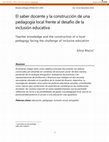 Research paper thumbnail of Teacher knowledge and the construction of a local pedagogy facing the challenge of inclusive education