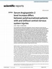 Research paper thumbnail of Serum Angiopoietin-2 level increase differs between polytraumatized patients with and without central nervous system injuries