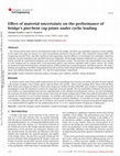 Research paper thumbnail of Effect of material uncertainty on the performance of bridge's pier-bent cap joints under cyclic loading