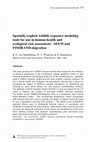 Research paper thumbnail of Spatially-explicit Wildlife Exposure ModelingTools For Use In Human Health AndEcological Risk Assessment: SEEM AndFISHRAND-migration