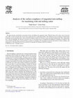 Research paper thumbnail of Analysis of the surface roughness of tangential turn-milling for machining with end milling cutter