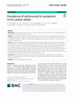 Research paper thumbnail of Prevalence of asthma and its symptoms in Sri Lankan adults