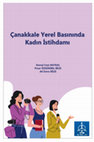 Research paper thumbnail of CANAKKALE YEREL BASININDA KADIN ISTIHDAMI