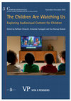 Research paper thumbnail of CS 3/2023 - The Children Are Watching Us. Exploring Audiovisual Content for Children