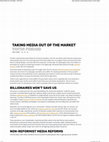 Research paper thumbnail of Taking Media Out of the Market