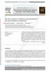 Research paper thumbnail of The first trimester: Prediction and prevention of the great obstetrical syndromes