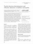 Research paper thumbnail of Tactile direction discrimination and vibration detection in diabetic neuropathy