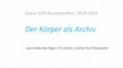 Research paper thumbnail of Der Körper als Archiv (Queer Stifti Bundestreffen, 2023, Keynote)