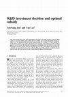 Research paper thumbnail of R&D investment decision and optimal subsidy