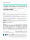 Research paper thumbnail of Challenges and solutions for the promotion of medical sciences faculty members in Iran: a systematic review