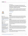 Research paper thumbnail of A comparison of symptom dimensions for obsessive compulsive disorder and obsessive compulsive-related disorders