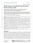 Research paper thumbnail of Health Impact of Household Waste Burning in Khartoum State, Sudan