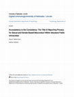 Research paper thumbnail of Inconsistency is the Consistency: The Title IX Reporting Process for Sexual and Gender-Based Misconduct Within Maryland Public Universities