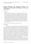 Research paper thumbnail of Cultural Heritage: The Forgotten Resource for Marketing and Sustainable Development of the Local Communities