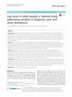 Research paper thumbnail of Leg ulcers in older people: a national study addressing variation in diagnosis, pain and sleep disturbance