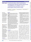 Research paper thumbnail of Communication about medication management during patient–physician consultations in primary care: a participant observation study