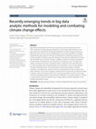 Research paper thumbnail of Recently emerging trends in big data analytic methods for modeling and combating climate change effects