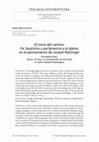 Research paper thumbnail of El inicio del camino. Fe, bautismo y pertenencia a la Iglesia en el pensamiento de Joseph Ratzinger