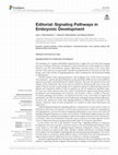 Research paper thumbnail of Editorial: Signaling Pathways in Embryonic Development