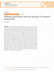 Research paper thumbnail of Research governance and the future(s) of research assessment