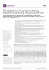 Research paper thumbnail of Cost and Effectiveness of Long-Term Care Following Integrated Discharge Planning: A Prospective Cohort Study