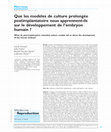 Research paper thumbnail of What do post-implantation extended culture models tell us about the development of the human embryo?