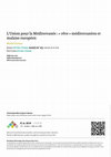 Research paper thumbnail of L'Union pour la Méditerranée : « rêve » méditerranéen et malaise européen