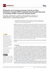 Research paper thumbnail of Evaluation of β-Lactamase Enzyme Activity in Outer Membrane Vesicles (OMVs) Isolated from Extended Spectrum β-Lactamase (ESBL) Salmonella Infantis Strains