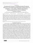 Research paper thumbnail of Evaluating the Existence of Entrepreneurship Prerequisite Skills Sets in the Small-Scale Horticulture Farming Sector in Zimbabwe: A Case Study of Mutoko Rural District, Mashomalamd East Province in Zimbabwe