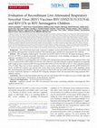 Research paper thumbnail of Evaluation of Recombinant Live-Attenuated Respiratory Syncytial Virus (RSV) Vaccines RSV/ΔNS2/Δ1313/I1314L and RSV/276 in RSV-Seronegative Children