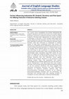 Research paper thumbnail of Factors Influencing Indonesian EFL Students’ Decisions and Time Spent For Utilizing Podcasts in Extensive Listening Classes