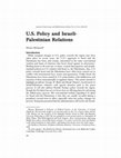 Research paper thumbnail of U.S. Policy and Israeli-Palestinian Relations