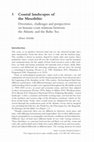 Research paper thumbnail of Coastal landscapes of the Mesolithic: Diversities, challenges and perspectives on human-coast relations between the Atlantic and the Baltic Sea