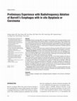 Research paper thumbnail of Preliminary Experience with Radiofrequency Ablation of Barretts Esophagus with in situ Dysplasia or Carcinoma