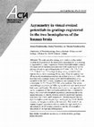 Research paper thumbnail of Asymmetry in visual evoked potentials to gratings registered in the two hemispheres of the human brain