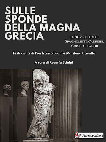 Research paper thumbnail of Sulle sponde della Magna Grecia. Il Novecento di Spagnoletti, Carrieri, Grisi e gli altri (II EDIZIONE)