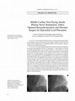 Research paper thumbnail of Middle Cardiac Vein Pacing Avoids Phrenic Nerve Stimulation, Offers Optimal Resynchronization and Obviates Surgery for Epicardial Lead Placement