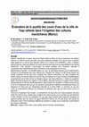 Research paper thumbnail of Évaluation de la qualité des cours d’eau de la ville de Taza utilisés dans l’irrigation des cultures maraîchères (Maroc)