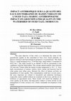 Research paper thumbnail of Impact Anthropique Sur La Qualite Des Eaux Souterraines Du Bassin Versant De L’Oued Taza (Maroc) Anthropogenic Impact on Groundwater Quality in the Watershed of Oued Taza (Morocco)