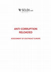 Research paper thumbnail of Anti-Corruption Reloaded: Assessment of Southeast Europe