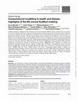 Research paper thumbnail of Computational modelling in health and disease: highlights of the 6th annual SysMod meeting