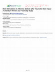 Research paper thumbnail of Brain Stimulation in Attention Deficits after Traumatic Brain Injury: A Literature Review and Feasibility Study