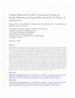 Research paper thumbnail of Pediatric Hematology Providers’ Contraceptive Practices for Female Adolescents and Young Adults with Sickle Cell Disease: A national survey